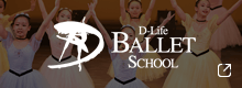 D-LIFE BALLET SCHOOL